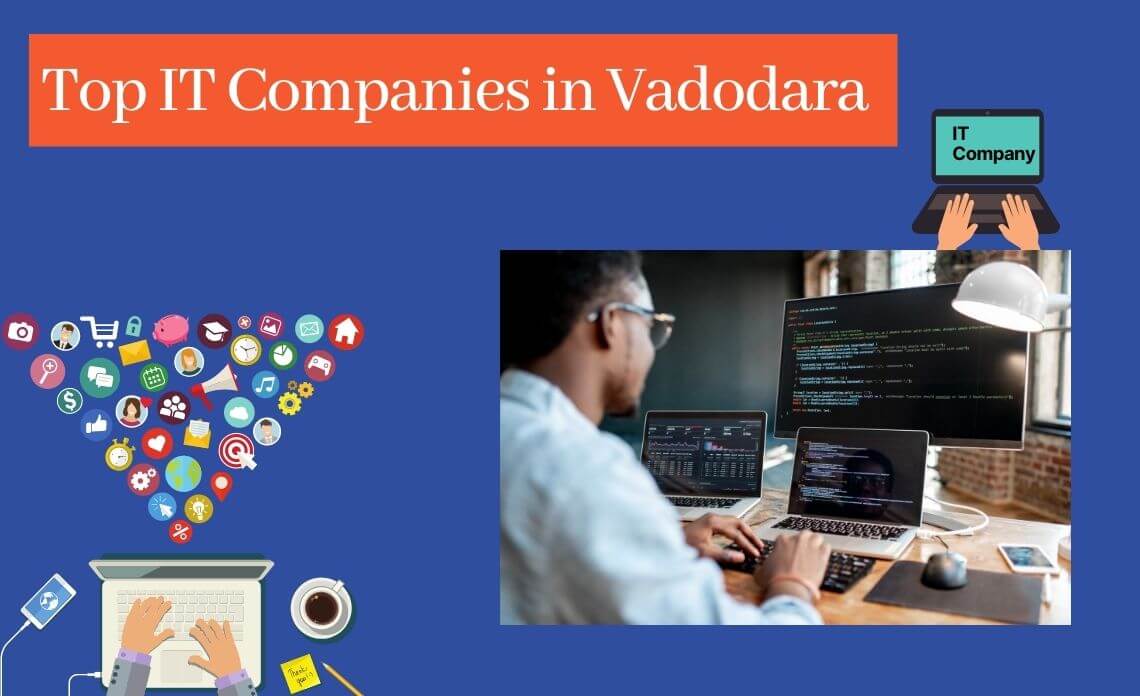 Top it Companies in Vadodara