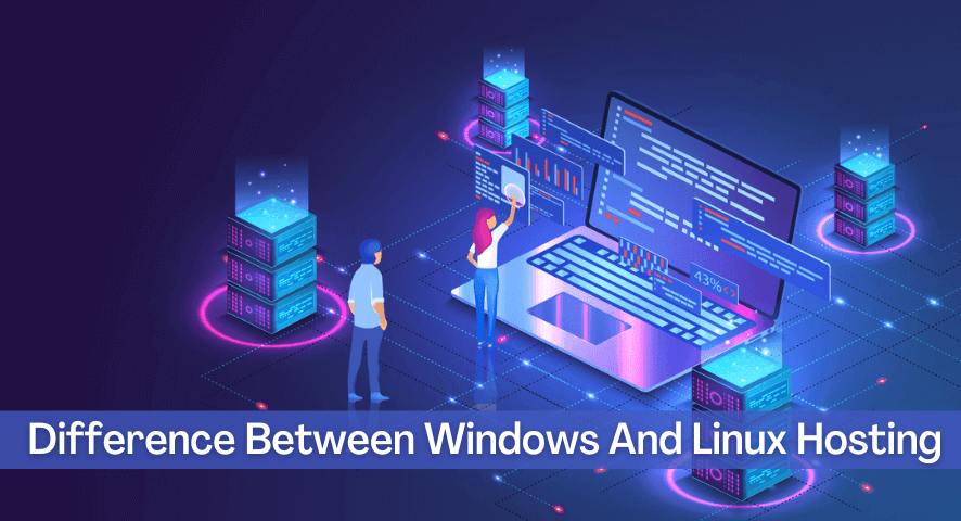 Difference Between Windows And Linux Hosting